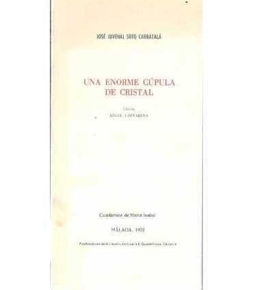 Una enorme cúpula de cristal