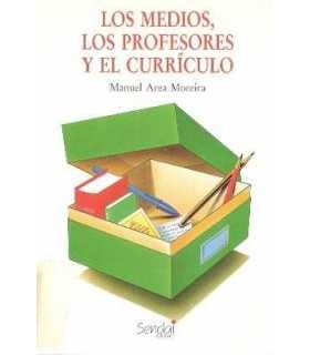 Los medios, los profesores y el currículo