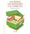 Los medios, los profesores y el currículo