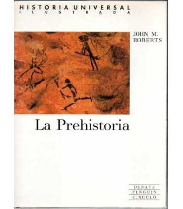 Historia Universal Ilustrada. La Prehistoria
