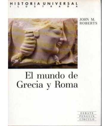 Historia Universal Ilustrada. El mundo de Grecia y