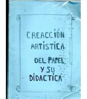 Creación artística del papel y su didáctica