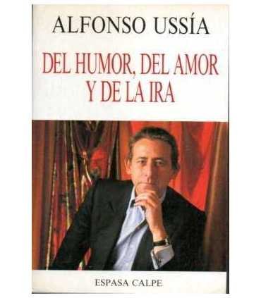 Del humor, del amor y de la ira