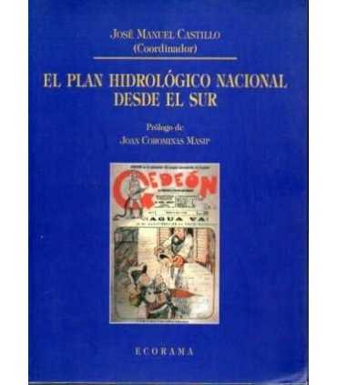 El plan Hidrológico Nacional desde el Sur