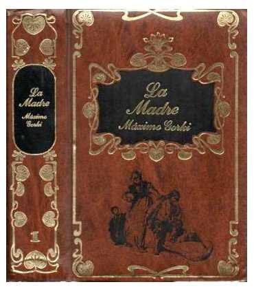 La madre, tomo I y II