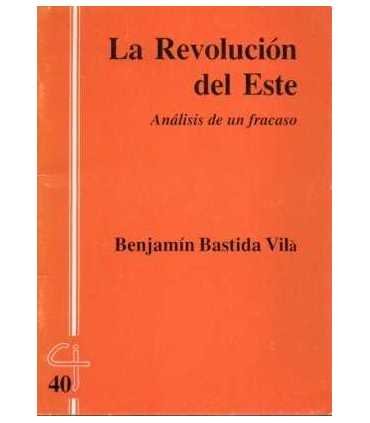 La Revolución del Este. Análisis de un fracaso