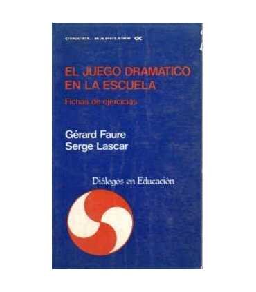 El juego dramático en la escuela