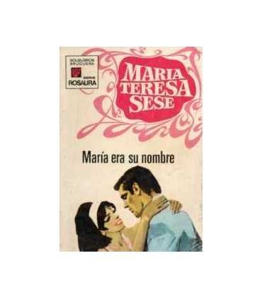 Maria era su nombre