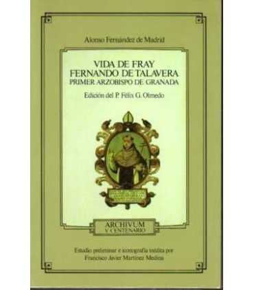 Vida de Fray Fernando de Talavera primer Arzobispo