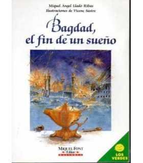 Bagdad, el fin de un sueño