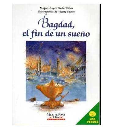 Bagdad, el fin de un sueño