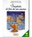 Bagdad, el fin de un sueño