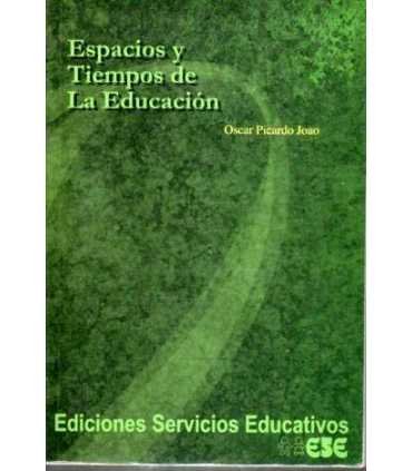 Espacios y Tiempos de La Educación