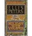 Holiday with violence