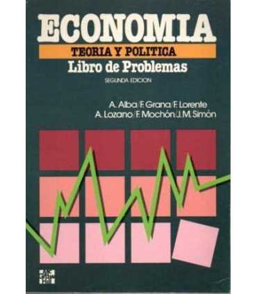Economía. Teoría y Política. Libro de problemas