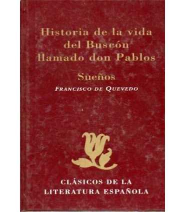 Historia de la vida del Buscón llamado don Pablos
