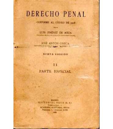 Derecho Penal conforme al código de 1928. Tomo II: