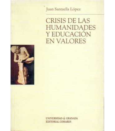 Crisis de las humanidades y educación en valores