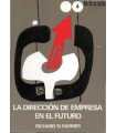 La dirección de empresa en el futuro