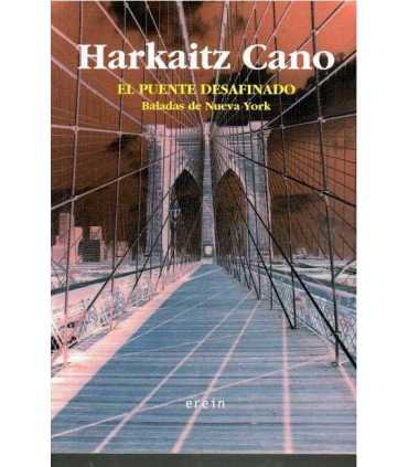 El puente desafinado. Baladas de Nueva York