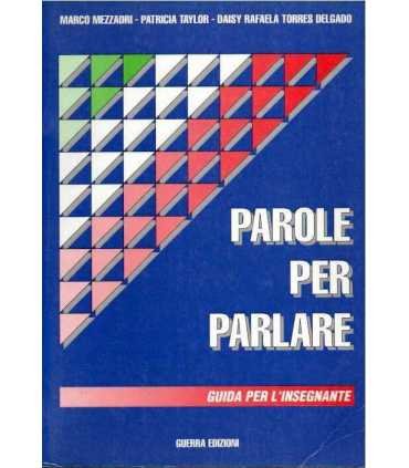 Parole per parlare. Guida per l'insegnante