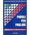 Parole per parlare. Guida per l'insegnante