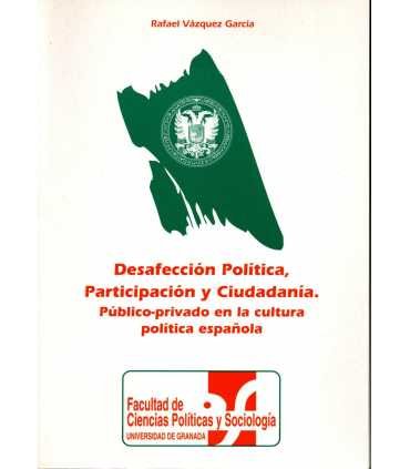 Desafección Política, Participación y Ciudadanía.