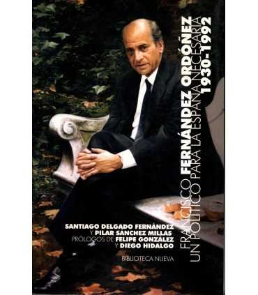 Francisco Fernández Ordóñez. Un político para la E