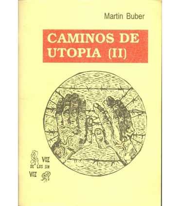Caminos de utopia (II)
