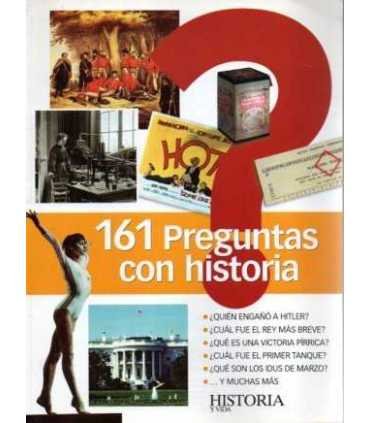 Revista Historia y vida. 161 preguntas con histori