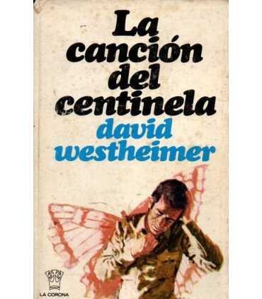 La canción del centinela