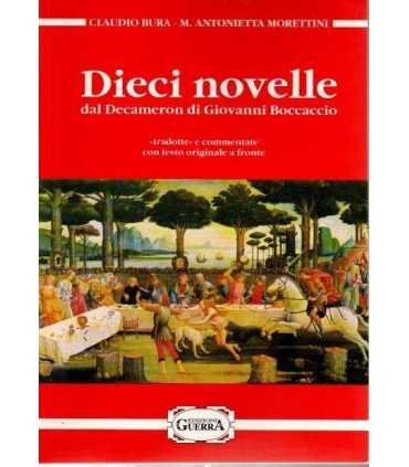 Dieci novelle dal Decameron di Giovanni Bocaccio.