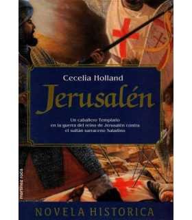 Jerusalén: Un caballero templario en la guerra del
