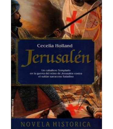 Jerusalén: Un caballero templario en la guerra del