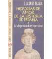 Historias de amor de la Historia de España I. La d