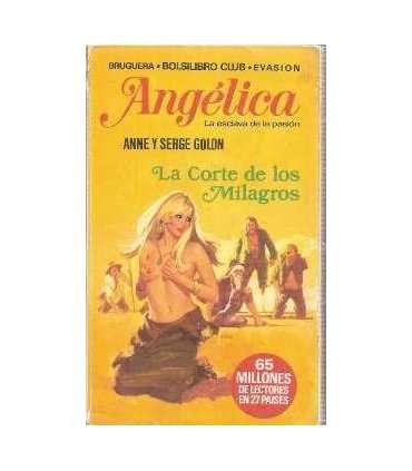 Angélica. La esclava de la pasión. La corte de los
