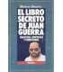 El libro secreto de Juan Guerra. Negocios, empresa