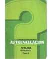 Autoevaluación. Patología Quirúrgica. Tomo V