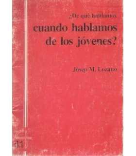 ¿De qué hablamos cuando hablamos de los jóvenes?