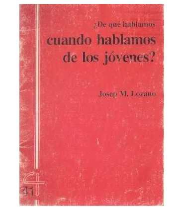¿De qué hablamos cuando hablamos de los jóvenes?