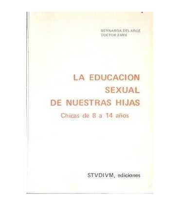 La Educación Sexual de Nuestras Hijas. Chicas de 8
