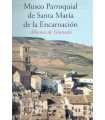 Museo Parroquial de Santa María de la Encarnación.