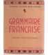 Grammaire Française. Cours Élémentaire