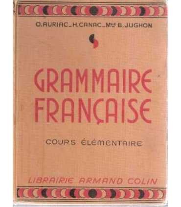 Grammaire Française. Cours Élémentaire