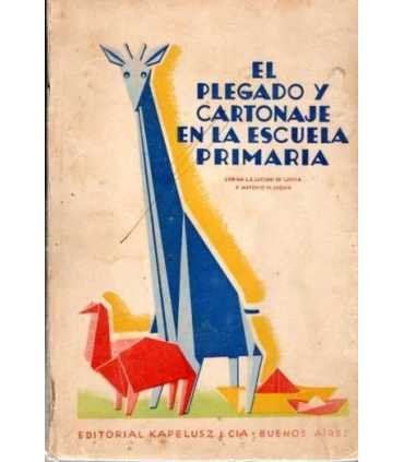 El plegado y cartonaje en la escuela primaria