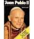 Juan Pablo II. El hombre que vino de Polonia