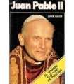 Juan Pablo II. El hombre que vino de Polonia