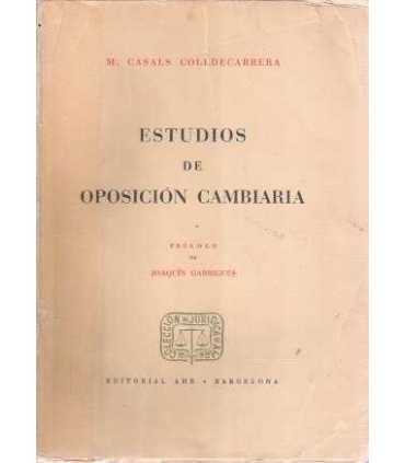 Estudios de Oposición Cambiaria. Volumen II
