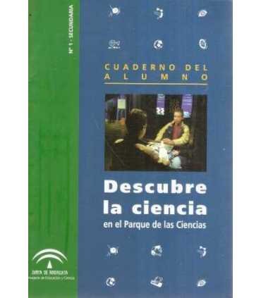 Descubre la Ciencia en el parque de las Ciencias.