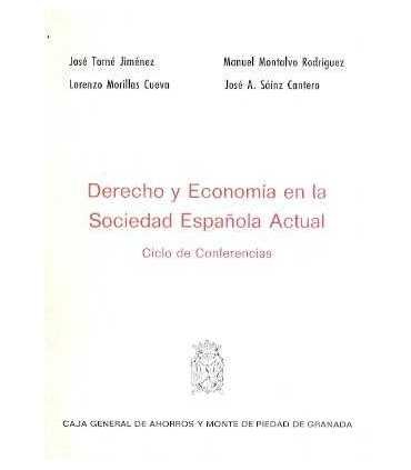 Derecho y Economía en la Sociedad Española Actual.